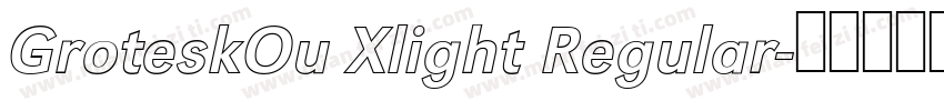 GroteskOu Xlight Regular字体转换